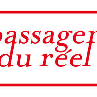 PASSAGERS DU RÉEL